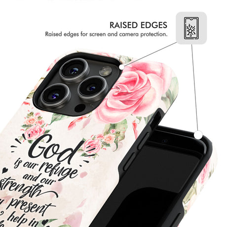 God Is Our Refuge And Strength Psalm 46:1 Bible Verse Phone Case