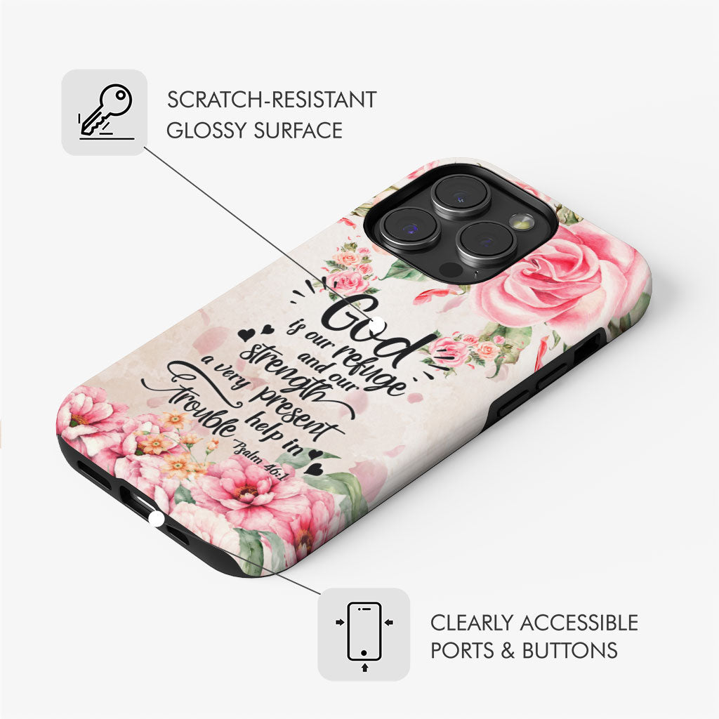 God Is Our Refuge And Strength Psalm 46:1 Bible Verse Phone Case
