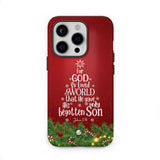 John 3:16 For God So Loved The World – Christmas Tree Christian Phone Case