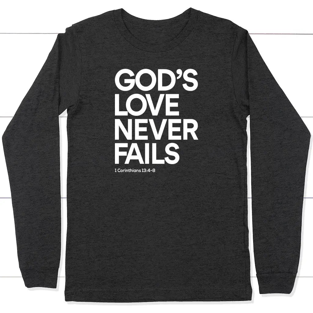 1 Corinthians 13:4-8 God’s Love Never Fails Bible Verse Long Sleeve Shirt Dark Grey Heather / S