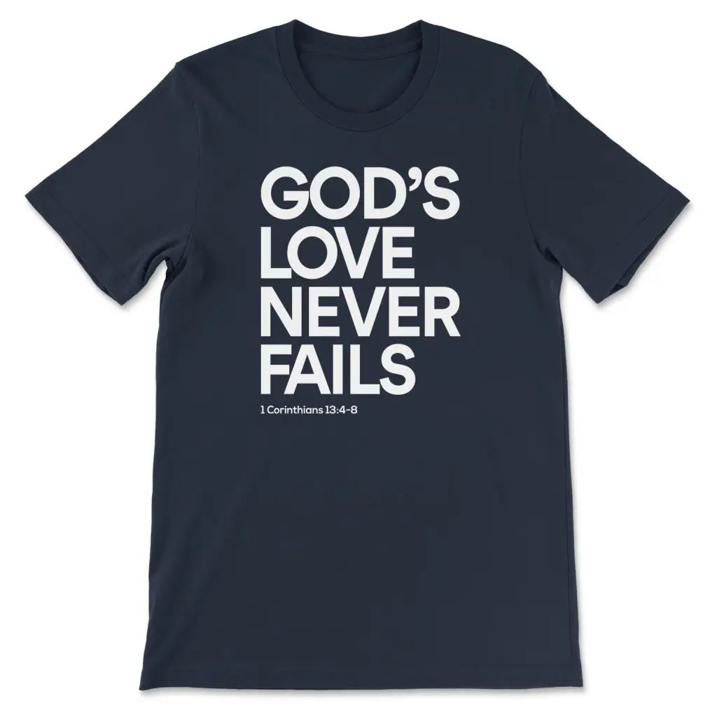 1 Corinthians 13:4-8 God’s Love Never Fails Bible Verse T-shirt Navy / S