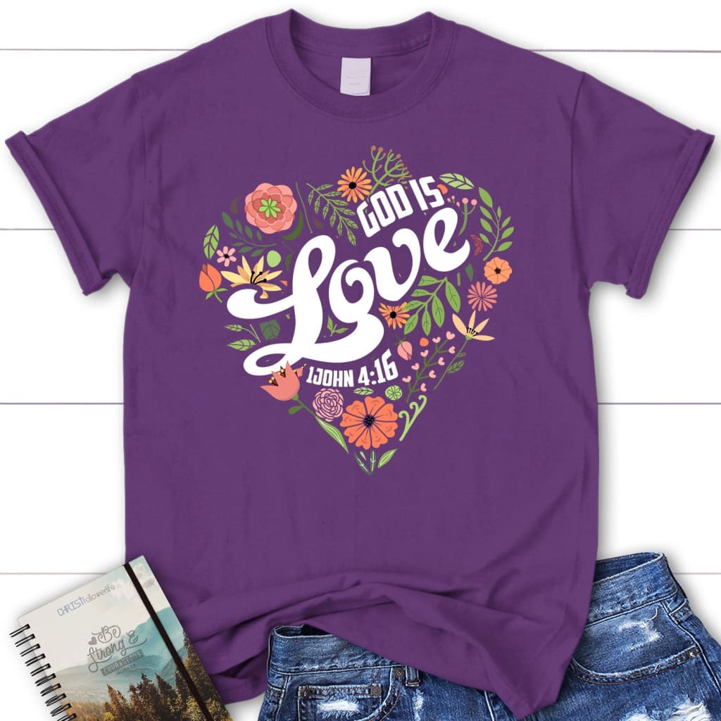 1 John 4:16 God Is Love Women's T-shirt, Bible Verse Shirts