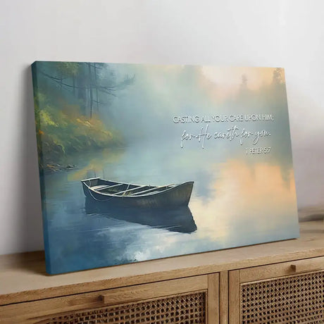 Faith-based canvas print featuring 1 Peter 5:7: "Casting all your care upon Him." A serene Christian wall painting.