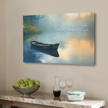 Bible verse wall art featuring 1 Peter 5:7, "Cast All Your Anxiety on Him," with a peaceful boat scene on the river, perfect faith-based home decor.