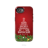 John 3:16 For God So Loved The World – Christmas Tree Christian Phone Case