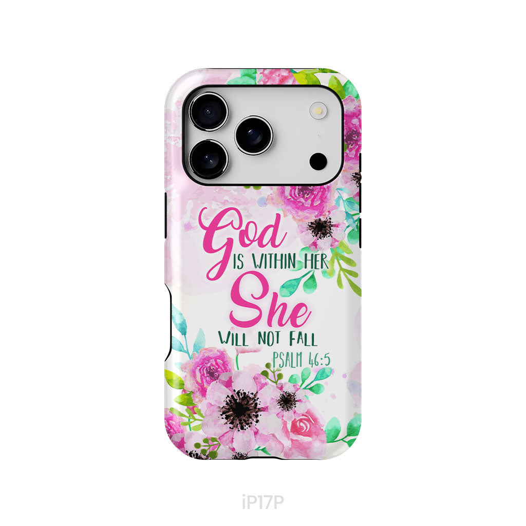 Psalm 46:5 God is within her She will not fall phone case, Christian phone cases