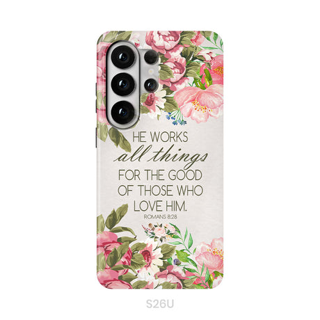 He Works All Things For Good Romans 8:28 Bible Verse Phone Case
