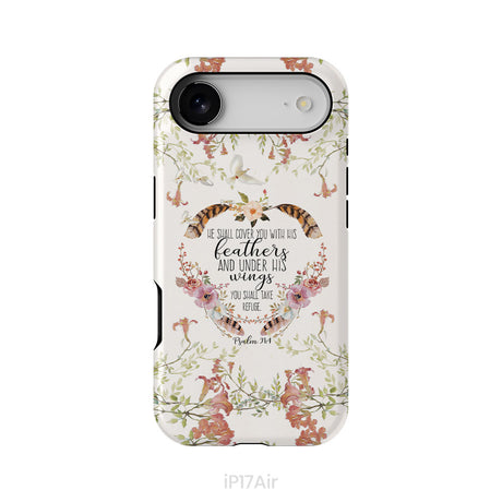 He shall cover you with his feathers Psalm 91:4 phone case