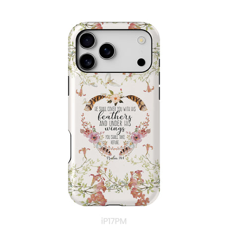 He shall cover you with his feathers Psalm 91:4 phone case