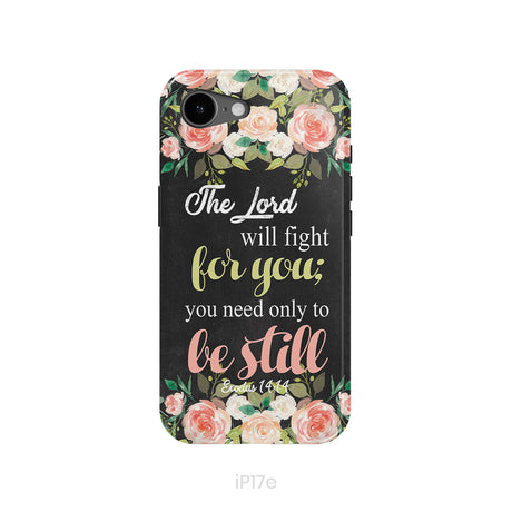 The Lord will fight for you Exodus 14:14 phone case | Christian phone cases