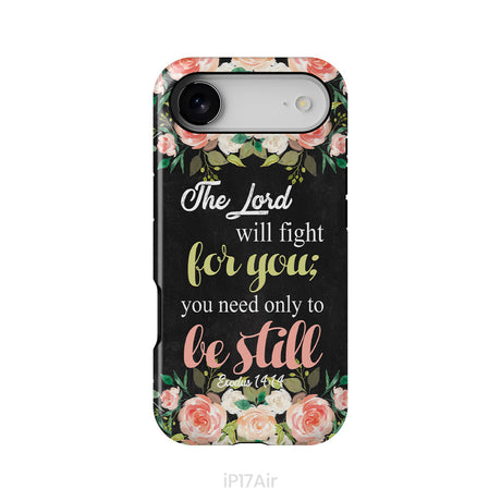 The Lord will fight for you Exodus 14:14 phone case | Christian phone cases