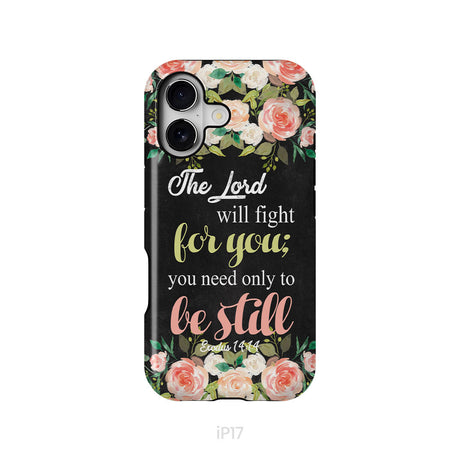 The Lord will fight for you Exodus 14:14 phone case | Christian phone cases