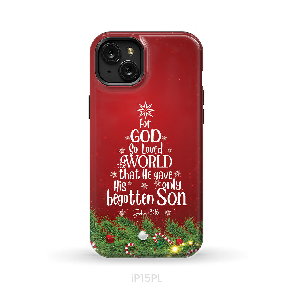 John 3:16 For God So Loved The World – Christmas Tree Christian Phone Case