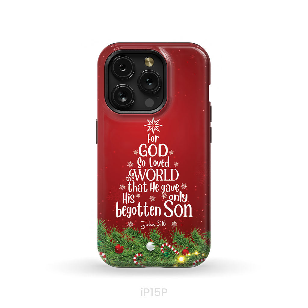 John 3:16 For God So Loved The World – Christmas Tree Christian Phone Case