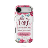But The Lord Stood With Me And Give Me Strength 2 Timothy 4:17 Phone Case