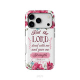 But The Lord Stood With Me And Give Me Strength 2 Timothy 4:17 Phone Case