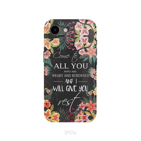Come To Me All Who Are Weary Matthew 11:28 Christian Phone Case