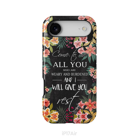 Come To Me All Who Are Weary Matthew 11:28 Christian Phone Case