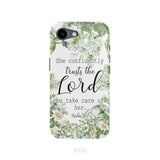 She Confidently Trusts The Lord To Take Care Of Her Psalm 112:7 Phone Case