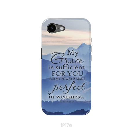 My Grace Is Sufficient For You 2 Corinthians 12:9 Phone Case