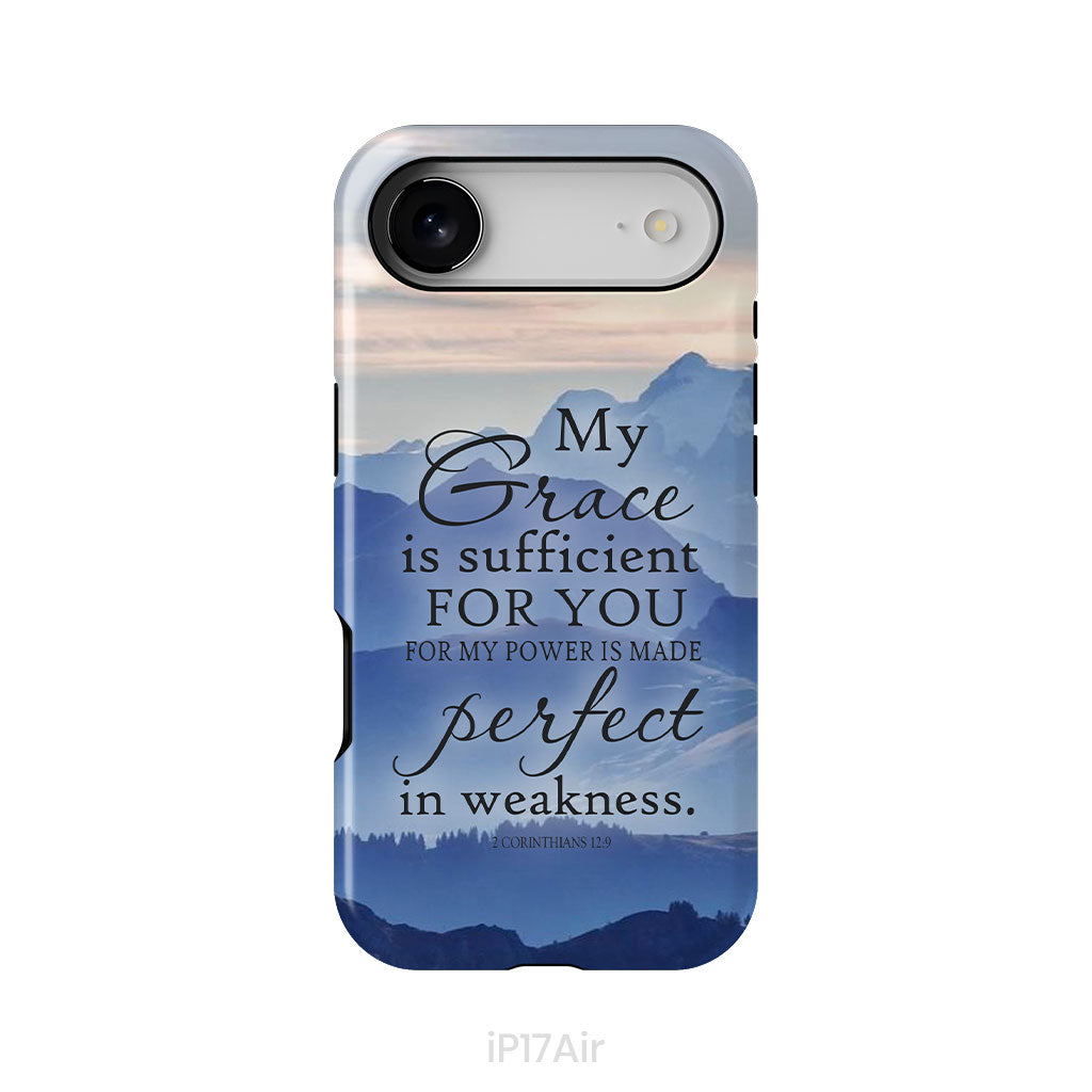 My Grace Is Sufficient For You 2 Corinthians 12:9 Phone Case