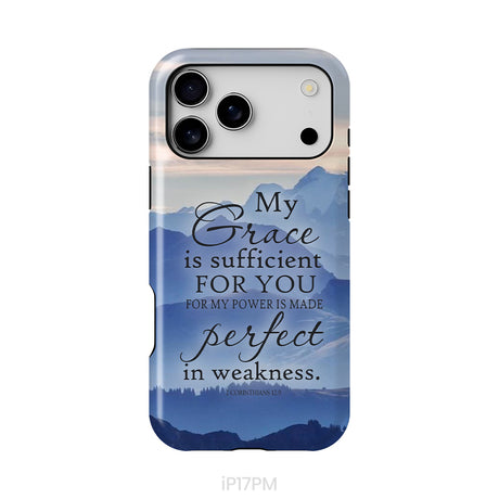 My Grace Is Sufficient For You 2 Corinthians 12:9 Phone Case