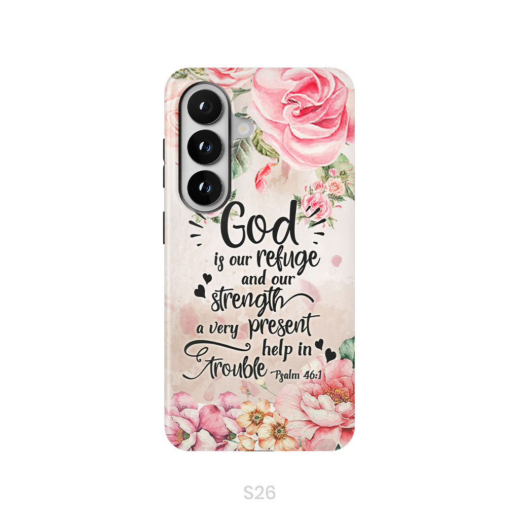 God Is Our Refuge And Strength Psalm 46:1 Bible Verse Phone Case