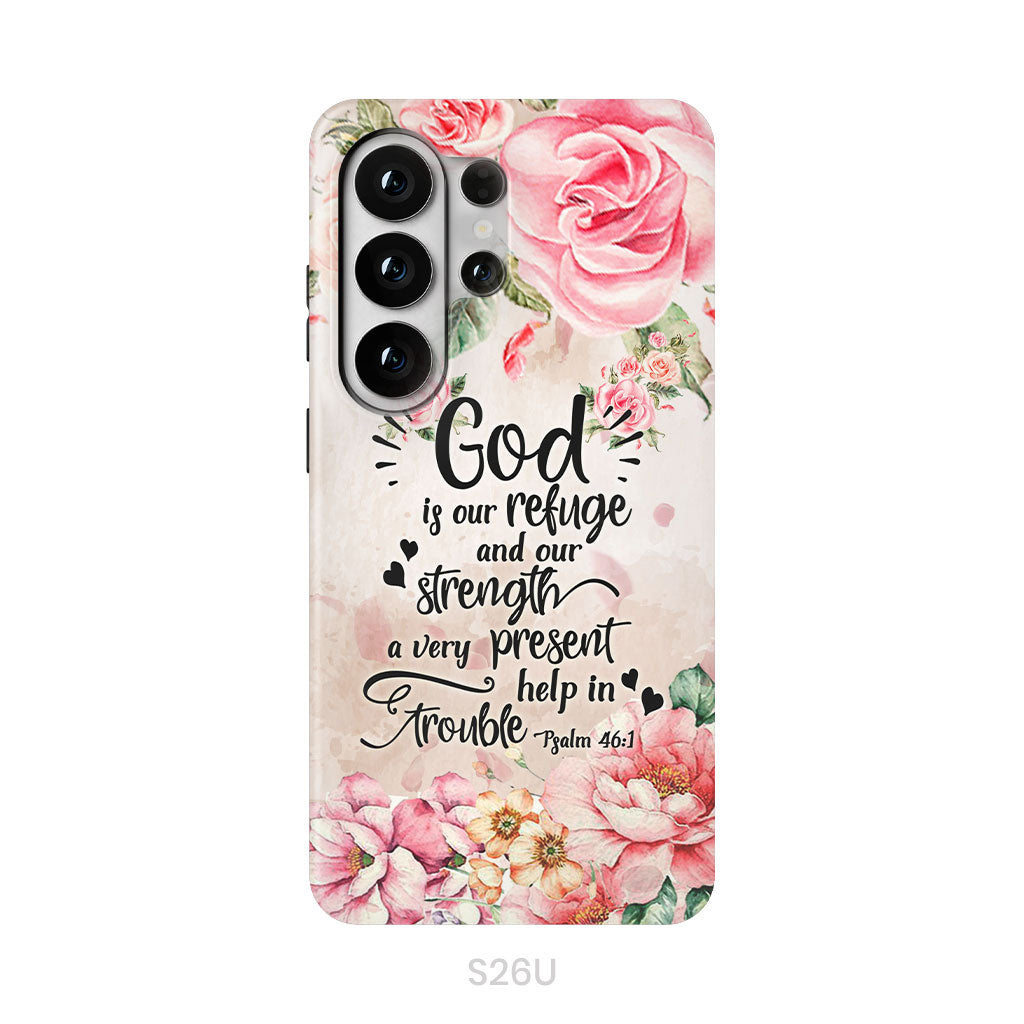 God Is Our Refuge And Strength Psalm 46:1 Bible Verse Phone Case