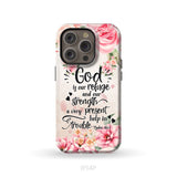 God Is Our Refuge And Strength Psalm 46:1 Bible Verse Phone Case