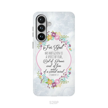 For God has not given us a spirit of fear 2 Timothy 1:7 Floral Bible verse phone case