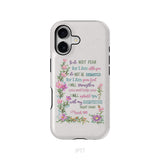 So Do Not Fear for I Am With You Isaiah 41:10 Phone Case