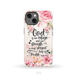 God Is Our Refuge And Strength Psalm 46:1 Bible Verse Phone Case