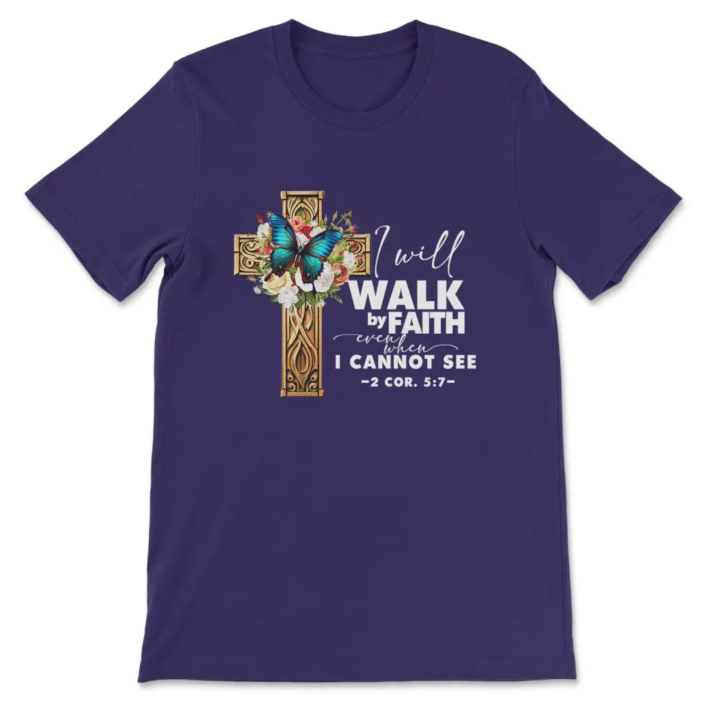 2 Cor 5:7 Walk by faith Butterfly Cross Women’s T-shirt Team Purple / S