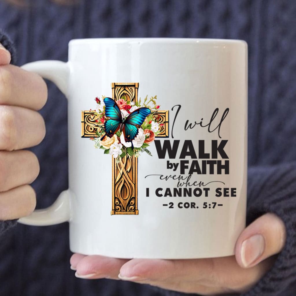 2 Cor 5:7 Walk by faith Butterfly Cross Coffee Mug 11 oz