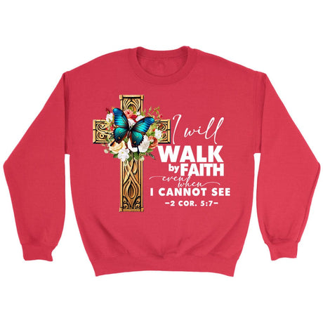 2 Cor 5:7 Walk by faith Butterfly Cross Sweatshirt Red / S