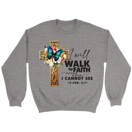2 Cor 5:7 Walk by faith Butterfly Cross Sweatshirt Sport Grey / S