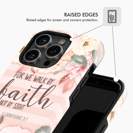 2 Corinthians 5:7 For we walk by faith not sight phone case
