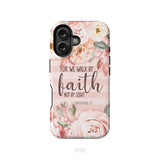 2 Corinthians 5:7 For we walk by faith not by sight phone case iPhone 16 / Tough Case