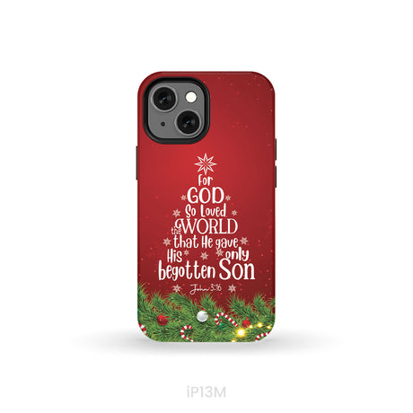 John 3:16 For God So Loved The World – Christmas Tree Christian Phone Case