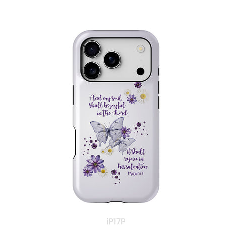 And My Soul Shall Be Joyful in the Lord Psalm 35:9 Phone Case