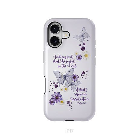 And My Soul Shall Be Joyful in the Lord Psalm 35:9 Phone Case