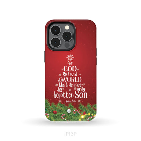 John 3:16 For God So Loved The World – Christmas Tree Christian Phone Case
