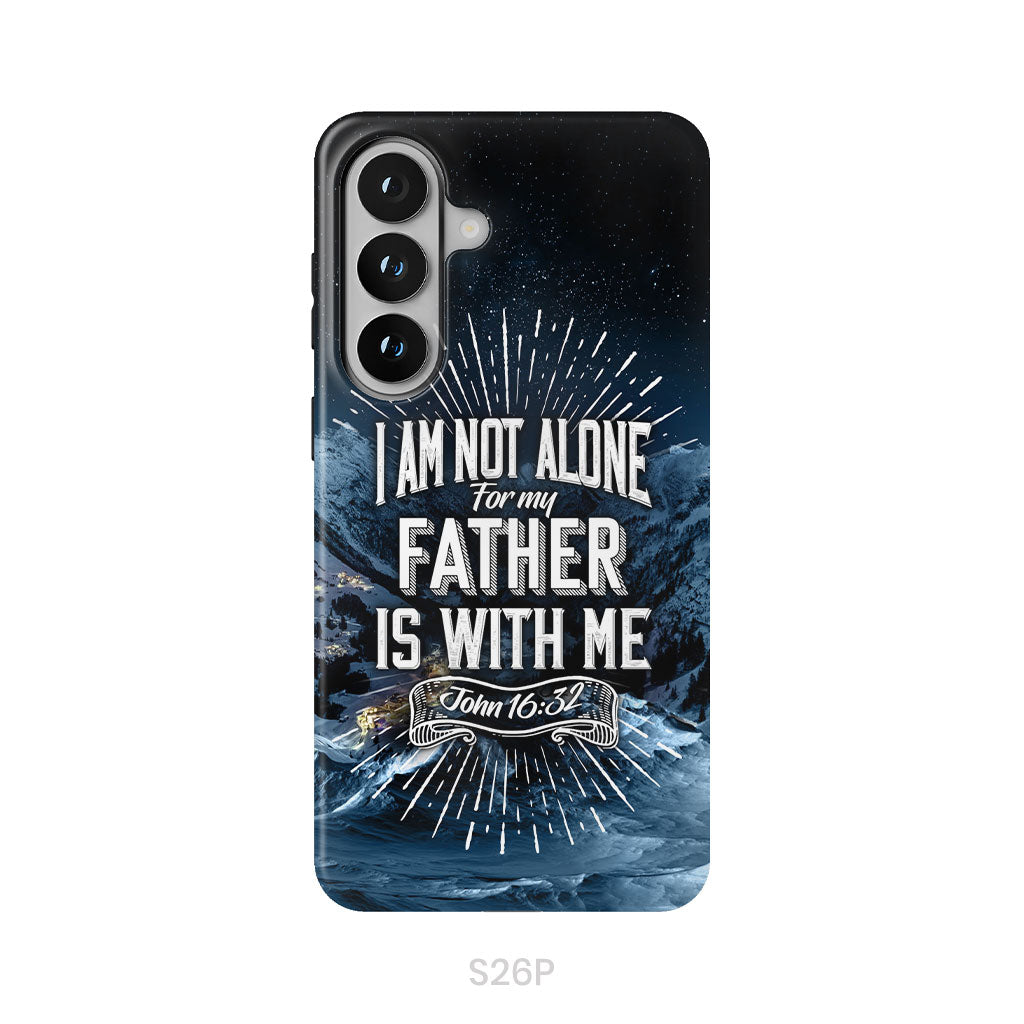 Christian phone cases: John 16:32 I am not alone for my Father is with me phone case