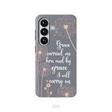Christian phone cases: Grace carried me here and by grace I will carry on phone case