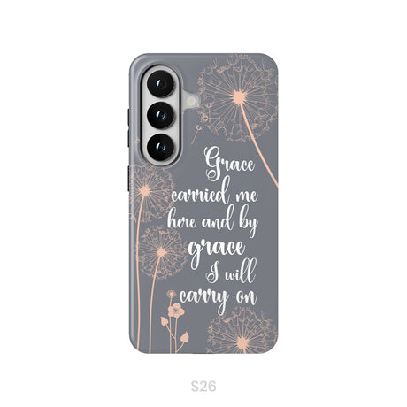 Christian phone cases: Grace carried me here and by grace I will carry on phone case