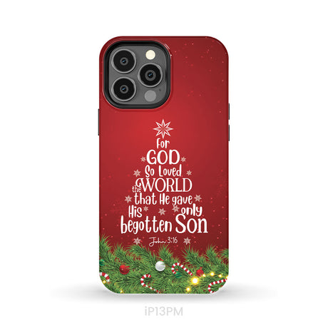 John 3:16 For God So Loved The World – Christmas Tree Christian Phone Case