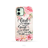 God Is Our Refuge And Strength Psalm 46:1 Bible Verse Phone Case