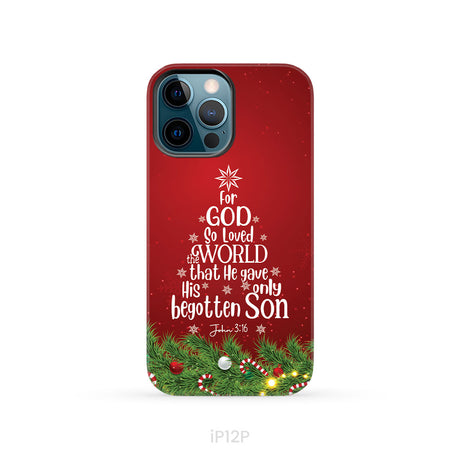 John 3:16 For God So Loved The World – Christmas Tree Christian Phone Case