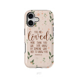 You are loved Romans 5:8 Bible verse phone case