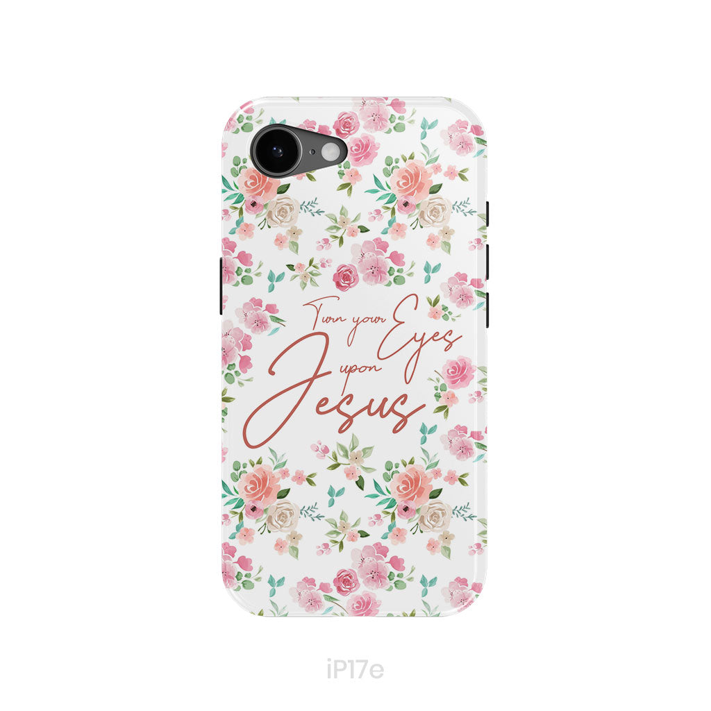 Turn your eyes upon Jesus Christian phone case